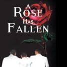Matthew Vesci Pens A ROSE HAS FALLEN