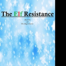 THE ELF RESISTANCE is Released