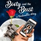 Brave New Workshop Offers ASL-Interpreted Performance of BOOTY AND THE BEAST: A TINDE Video