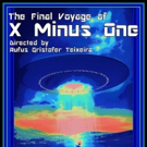 Counter-Productions Theatre to Present THE FINAL VOYAGE OF X MINUS ONE Video