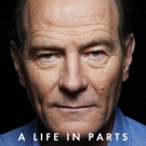 Bryan Cranston to Talk Art, Life, Career and A LIFE IN PARTS Memoir at City Theatre Video