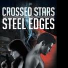 Kathleen Helle Releases CROSSED STARS STEEL EDGES