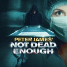 Peter James' NOT DEAD ENOUGH to Launch 2017 UK Tour Video