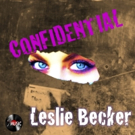 Leslie Becker Releases Second Single 'Confidential' Video