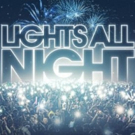 Texas' Biggest New Year's Eve Event LIGHTS ALL NIGHT Sets Lineup; Tickets on Sale! Video