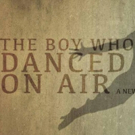 Abingdon's First Musical THE BOY WHO DANCED ON AIR Begins Tonight Video