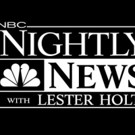 NBC NIGHTLY NEWS WITH LESTER HOLT Delivers Across-the-Board Victory for Week