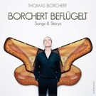 Thomas Borchert to Kick Off 2017 Tour to Support BORCHERT BEFLUGELT Video