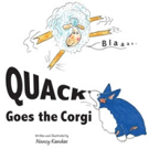 New Children's Book, QUACK GOES THE CORGI is Released