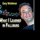 WHAT I LEARNED IN FALLSBURG to Open at Stage 72 in August Video
