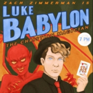 LUKE BABYLON, CHRISTIAN MAGICIAN Comes to the Duplex Cabaret Theatre Video