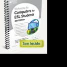 Newest Edition of WELCOME TO COMPUTERS FOR ESL STUDENTS is Launched