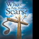 Rev. Lawrence P. Lakey Asks WHERE ARE YOUR SCARS?