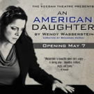 AN AMERICAN DAUGHTER Continues The Keegan Theatre's Spring Season Tonight Video