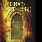 DINA'S LOST TRIBE is Released