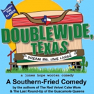West Coast Players to Present DOUBLEWIDE, TEXAS by Jones Hope Wooten