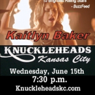 Country Singer Kaitlyn Baker to Perform at Knuckleheads in Kansas City, 6/15 Video