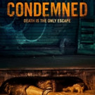 CONDEMNED Available on VOD, DVD and Blu-ray Today Video