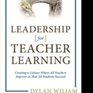 Dr. Dylan Wiliam Publishes Leadership Book
