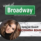 Podcast: West of Broadway Chats with One of Broadway's Favorite Belters, Shoshana Bean