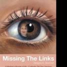Gregory E. Burchett Releases MISSING THE LINKS