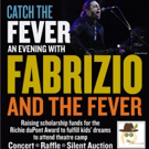 'CATCH THE FEVER' to Raise Funds for the Richie duPont Award at The Colonial Theatre