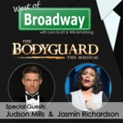 Podcast: West of Broadway Chats with Judson Mills & Jasmin Richardson of THE BODYGUAR Video