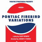 BWW Review: PONTIAC FIREBIRD VARIATIONS is a Brilliant Deconstruction of Shakespeare