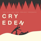 New Play with Music CRY EDEN Gets Workshop in NYC This Fall Video