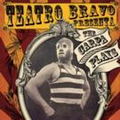 Teatro Bravo Presents THE CARPA PLAYS Tonight