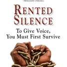 Lucia Mann Pens RENTED SILENCE