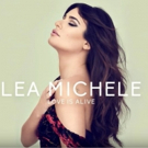 FIRST LISTEN: Lea Michele Unveils New Song 'Love Is Alive'