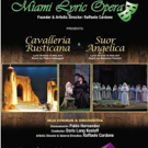 Miami Lyric Opera Presents CAVALLERIA RUSTICANA And SUOR ANGELICA At SMDCAC