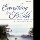Nurse Pen Memoir EVERYTHING IS POSSIBLE