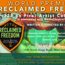 RECLAIMED FREEDOM Makes World Premiere at Hollywood Fringe Today Video