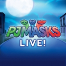 PJ MASKS to Hit the Road with First-Ever Tour PJ MASKS LIVE! TIME TO BE A HERO Video