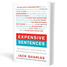 'Expensive Sentences: Debunking the Common Myths that Derail Decisions and Sabotage…