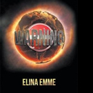 Elina Emme Releases WARNING