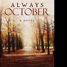 ALWAYS OCTOBER by C. E. Edmonson is Released