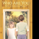 Diane Delano Releases WHO ARE YOU? TODAY'S GENERATIONS EXPOSED Video