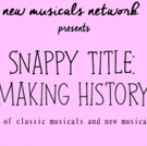 Barratt, Fearn, Hoiles & More To Perform At SNAPPY TITLE: MAKING HISTORY at The Pheas Video