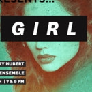 GIRL to Run 8/2-17 at Annex Theatre Video