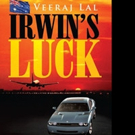Veeraj Lal Releases IRWIN'S LUCK