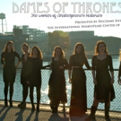 Ducdame's DAMES OF THRONES Begins Next Week Video