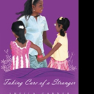 Sheila Garner Announces TAKING CARE OF A STRANGER