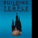 BUILDING UP THE TEMPLE is Announced