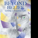 Behavioral Scientist Warren Stanton Pens BEYOND BELIEF