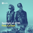 LOCASH Selected for Spotify's SPOTLIGHT ON COUNTRY 2016 Video