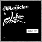 The Magician Releases 'Tied Up' ft Julian Perretta Video