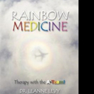 Dr. Leanne Levy Akasha White Wolf Announces RAINBOW MEDICINE